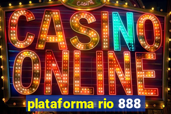 plataforma rio 888